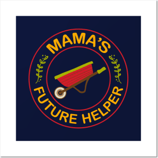 Mama's Future Helper For Small Kids Toddlers 0, 1, 2, 3 Year Old Posters and Art